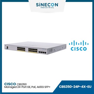 CISCO SWITCH สวิตซ์ CBS350 Managed 24-port GE, PoE, 4x10G SFP+ (CBS350-24P-4X-EU)