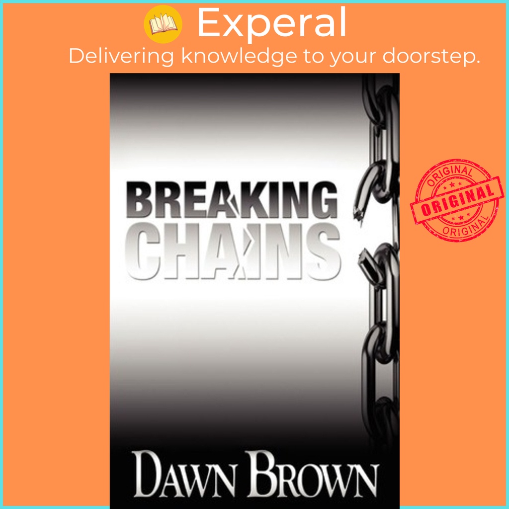 Breaking Chains by Dawn Brown (ฉบับสหรัฐอเมริกาปกอ่อน)