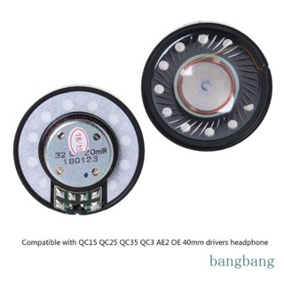 Bang หน่วยลําโพงครอบหู 40 มม. สําหรับไดรเวอร์หูฟัง QC15 QC25 QC35 QC2 QC3 AE2 OE2 2 ชิ้น