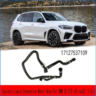 ท่อน้ําหล่อเย็น สําหรับ BMW X5 E70 XDrive30I 3.0Si 17127537109