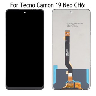 อะไหล่หน้าจอสัมผัสดิจิทัล LCD แบบเปลี่ยน สําหรับ Tecno Camon 19 Neo LCD CH6i Camon19 Neo