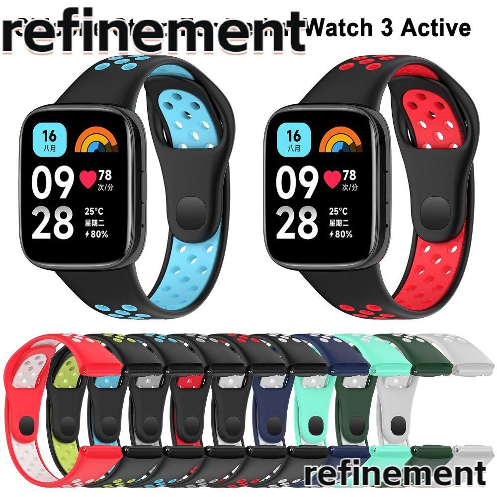 Refinement สายนาฬิกาข้อมือ ซิลิโคนนิ่ม ระบายอากาศ สองสี อุปกรณ์เสริมหัวเข็มขัด สําหรับ Redmi Watch 3 Active Smart Watch