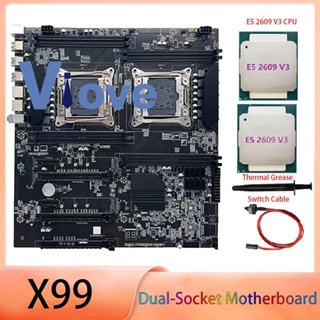 เมนบอร์ดซ็อกเก็ตคู่ X99 LGA2011-3 รองรับหน่วยความจํา CPU คู่ DDR4 พร้อม 2XE5-2609 V3 CPU สายเคเบิลสวิตช์ และจาระบีความร้อน แบบเปลี่ยน