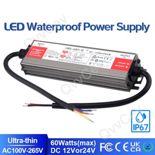 หม้อแปลงไฟ LED 60W DC12V DC24V IP67 กันน้ํา สําหรับพาวเวอร์ซัพพลาย AC100-265V 60W