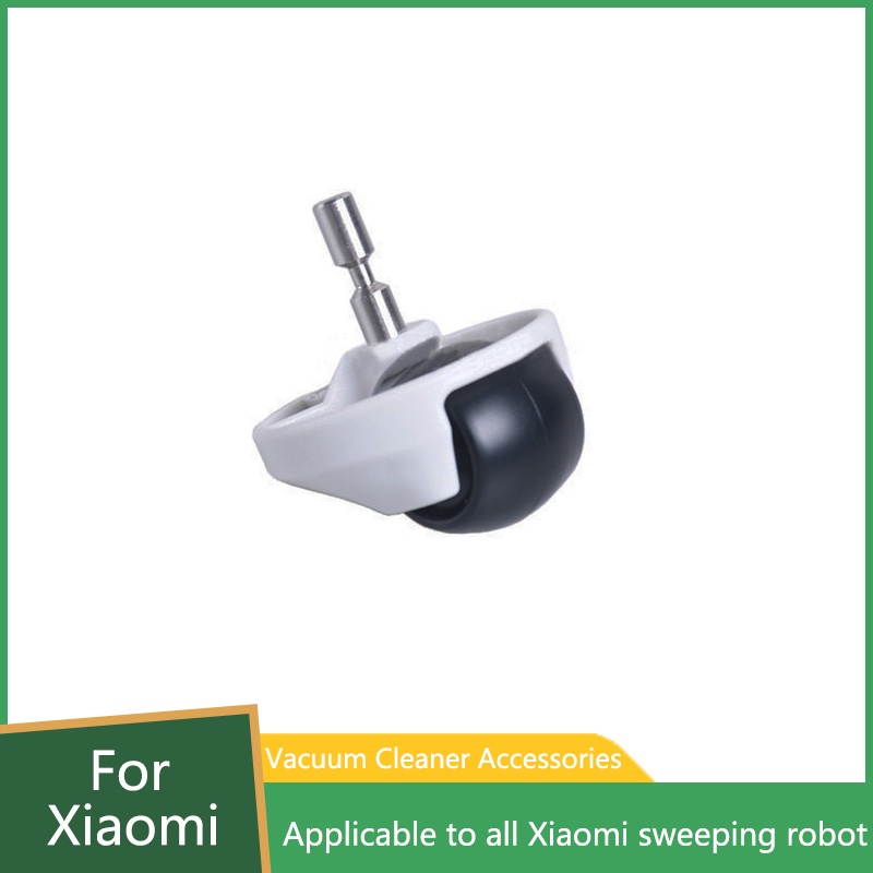 For All Xiaomi Mi Robot Vacuum Cleaner Sweeper Sweeping Robot Parts Accessories อะไหล่ล้อหน้า แบบเปลี่ยน สําหรับหุ่นยนต์ดูดฝุ่น