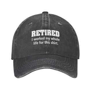 หมวกกีฬา หมวกคาวบอย ลาย Retired Worked My Whole Life สวมใส่สบาย