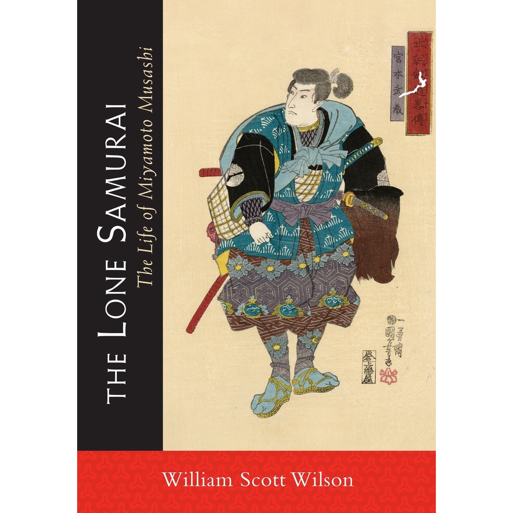 [sgstock] The Lone Samurai: ชีวิตของ Miyamoto Musashi - [ปกอ่อน]