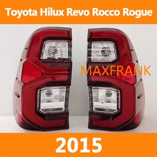 ไฟท้าย ไฟเบรก สําหรับ Toyota Hilux Revo Rocco Rogue 2015