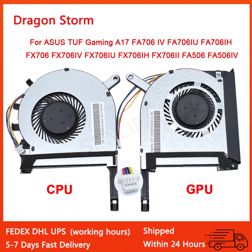 พัดลมระบายความร้อน CPU GPU สําหรับ ASUS TUF Gaming A17 FA706 IV FA706IU FA706IH FX706 FX706IV FX706IU FX706IH FX706II FA506 FA506IV