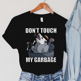 เสื้อยืด พิมพ์ลายการ์ตูนสัตว์ Dont Touch My Garbage สไตล์ฮาราจูกุ