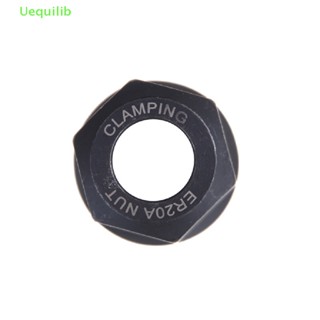 Uequilib ขายดี ER20 แคลมป์น็อตคอลเล็ต สําหรับเครื่องกลึง CNC Milling Chuck Holder