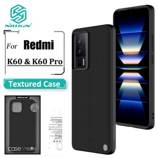 เคสโทรศัพท์ ไนล่อน Nillkin Texturedo สําหรับ Redmi K60 Pro / K60 เคสไฟเบอร์ กันกระแทก เคสด้านหลัง