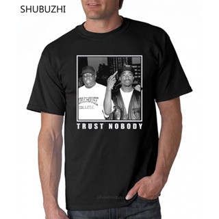 เสื้อยืด พิมพ์ลาย Trust Nobody Tupac 2Pac Shakur Notorious Big สไตล์ฮาราจูกุ สําหรับผู้ชาย