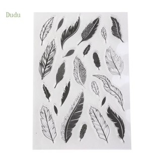 Dudu แสตมป์ซิลิโคน ลายขนนก นํากลับมาใช้ใหม่ได้ สําหรับตกแต่งอัลบั้ม การ์ด ของขวัญคู่รัก