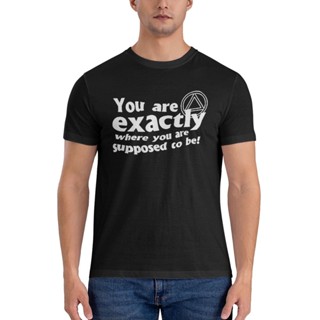 เสื้อยืด พิมพ์ลาย You Are Exactly Where You Are Supposed To Be Aa Recovery สําหรับผู้ชาย