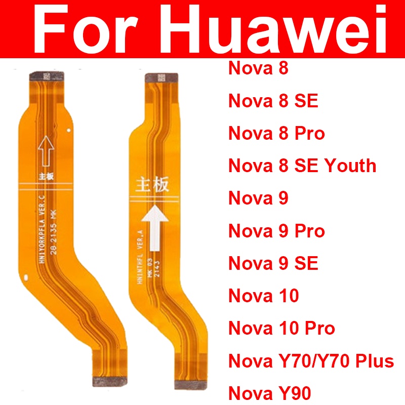 เมนบอร์ดหน้าจอ LCD สายเคเบิลอ่อน สําหรับ Huawei Nova 8 9 10 Pro 8SE 9SE Y70 Y90 Plus