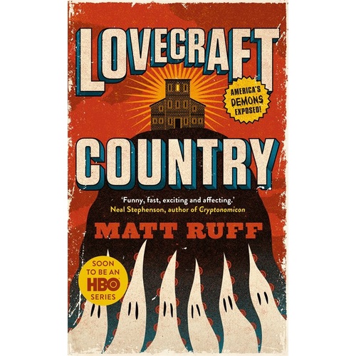 Lovecraft Country by Matt Ruff (ฉบับสหราชอาณาจักรปกอ่อน)