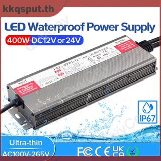 หม้อแปลงไฟ LED 400W DC12V 24V IP67 กันน้ํา สําหรับพาวเวอร์ซัพพลาย Ac175-265V 400W THK2