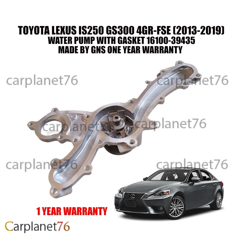 TOYOTA LEXUS IS250 GS300 4GR-FSE (2013-2019) ปั๊มน้ําพร้อม GASKET 16100-39435 MADE BY GNS รับประกันห