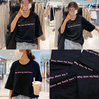  พิมพ์ลาย (พร้อมส่ง instock) 💖🤏🏻เสื้อยืด oversize สกรีนลาย Why does my back hurt ? ใครปวดหลังรีบมาตำค่ะ🧸