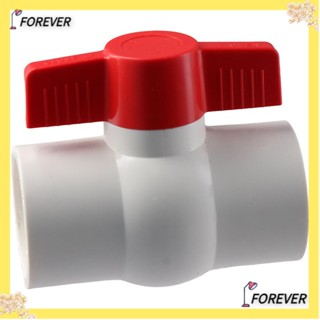 Forever สวิตช์วาล์วเชื่อมต่อท่อน้ํา PVC สีขาว ไร้สารตะกั่ว