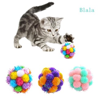 Blala ลูกบอลปอมปอม แบบนิ่ม แฮนด์เมด น้ําหนักเบา สีสันสดใส สําหรับแมว