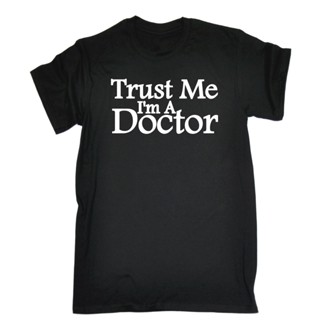 เสื้อยืด พิมพ์ลาย Trust Me Im A Doctor Medic Dr Student Geek Birthday สําหรับนักเรียน