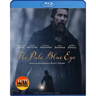 Bluray บลูเรย์ The Pale Blue Eye (2022) เดอะ เพล บลู อาย (เสียง Eng /ไทย | ซับ Eng/ไทย) Bluray บลูเรย์