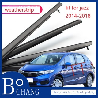 Bochang แถบพลาสติกซีลหน้าต่างรถยนต์ สําหรับ HONDA JAZZ 2015 2016 2017 2018 GK