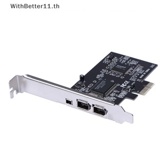 Better การ์ดควบคุม PCIe Firewire 4 พอร์ต สําหรับ Windows 10 IEEE 1394 PCI Express