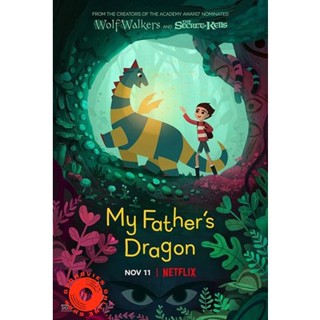 DVD My Fathers Dragon (2022) มังกรของพ่อ (เสียง ไทย /อังกฤษ | ซับ ไทย/อังกฤษ) DVD