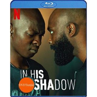 หนังแผ่น Bluray In His Shadow (2023) ราชาเงา (เสียง French DD/Eng DD/ไทย DD | ซับ Eng/ไทย) หนังใหม่ บลูเรย์