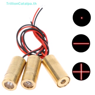 Trillioncatalpa โมดูลหัวเลเซอร์ 650nm 9 มม. 3V 50mW สีแดง