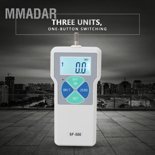 MMADAR SF-500 เครื่องทดสอบแรงผลักและดึงแบบพกพา Digital Force Gauge 500N 100-240V