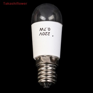 (Takashiflower) หลอดไฟ Led E12 0.7W 220 โวลต์ สําหรับจักรเย็บผ้า