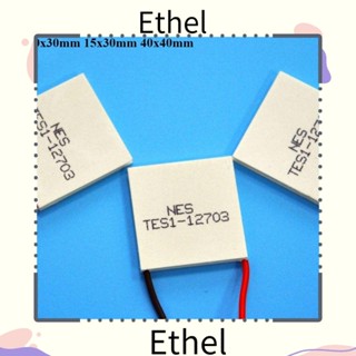 Ethel1 แผ่นทําความเย็น 5 แบบ 30x30 มม. 15x30 มม. TES1-07102 40x40 มม. สําหรับโทรศัพท์มือถือ