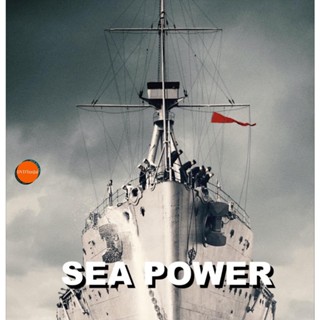 หนังแผ่น DVD Sea Power Season 1 (2022) เรือรบ ศักดาแห่งทะเล (4 ตอน) (เสียง ฝรั่งเศส/อังกฤษ | ซับ ไทย/อังกฤษ) หนังใหม่ ดี