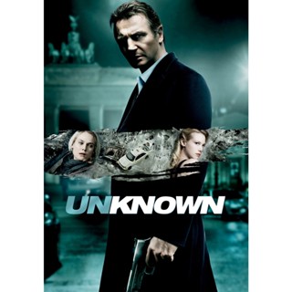 Unknown อันโนว์น ฅนนิรนามเดือดระอุ (2011) DVD หนัง มาสเตอร์ พากย์ไทย