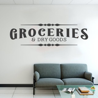 สติกเกอร์ไวนิล ลายคําพูด Dry Goods Groceries สําหรับตกแต่งผนังบ้าน ร้านอาหาร โรงรถ ห้องเด็ก