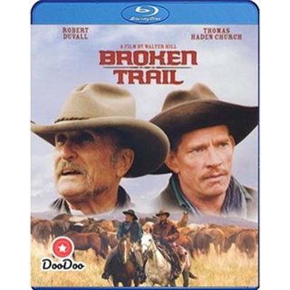 Bluray Broken Trail (2006) สิงห์เหมี้ยมเสือห้าว (เสียง Eng /ไทย | ซับ Eng) หนัง บลูเรย์