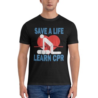 เสื้อยืด ผ้าฝ้าย พิมพ์ลายกราฟิก Save A Life Learn Cpr Emt Ems Paramedic สําหรับผู้ชาย