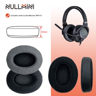 Nullmini ฟองน้ําหูฟัง ผ้ากํามะหยี่ แบบเปลี่ยน สําหรับ CoolerMaster MH751 MH752