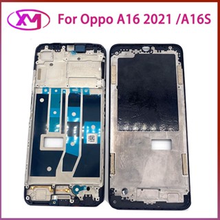 กรอบประตูด้านหน้า คุณภาพสูง สําหรับ Oppo A16 A16s