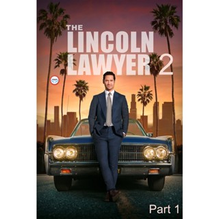 ใหม่! ดีวีดีหนัง The Lincoln Lawyer Season 2 (2023) แผนพิพากษา ปี 2 Part 1 (5 ตอน) (เสียง ไทย /อังกฤษ | ซับ ไทย/อังกฤษ)