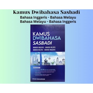 Sasbadi - พจนานุกรมสองภาษา Sasbadi (BI-BM / BM-BI) ~ Daud Baharum