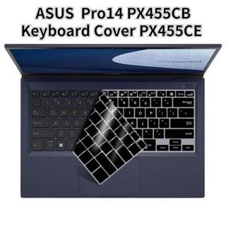 แผ่นฟิล์มซิลิโคนป้องกันคีย์บอร์ดแล็ปท็อป สําหรับ ASUS Expertbook B1 B1400 11th Gen Intel Pro14 PX455CB PX455CE 14 นิ้ว