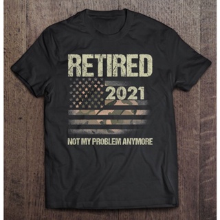 เสื้อยืด พิมพ์ลาย Not My Problem Anymore Funny Retirement ของขวัญ 5 ชิ้น 2022