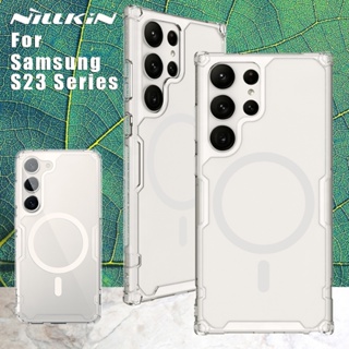 Nillkin เคสโทรศัพท์มือถือ TPU แบบใส แม่เหล็ก สําหรับ Samsung Galaxy S23 Ultra Plus S23