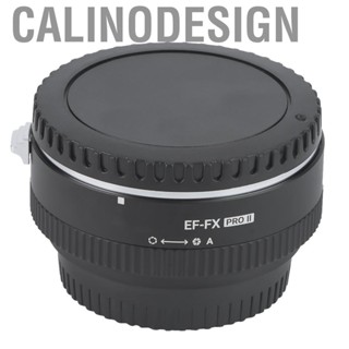 Calinodesign EF-FX PRO II Lens Adapter Metal Auto Focus Lens Mount Ring Converter for Canon EF/EF-S Lens for Sigma for Tamron for Tokina to for Fujifilm X-H X-T XPo X-E Series