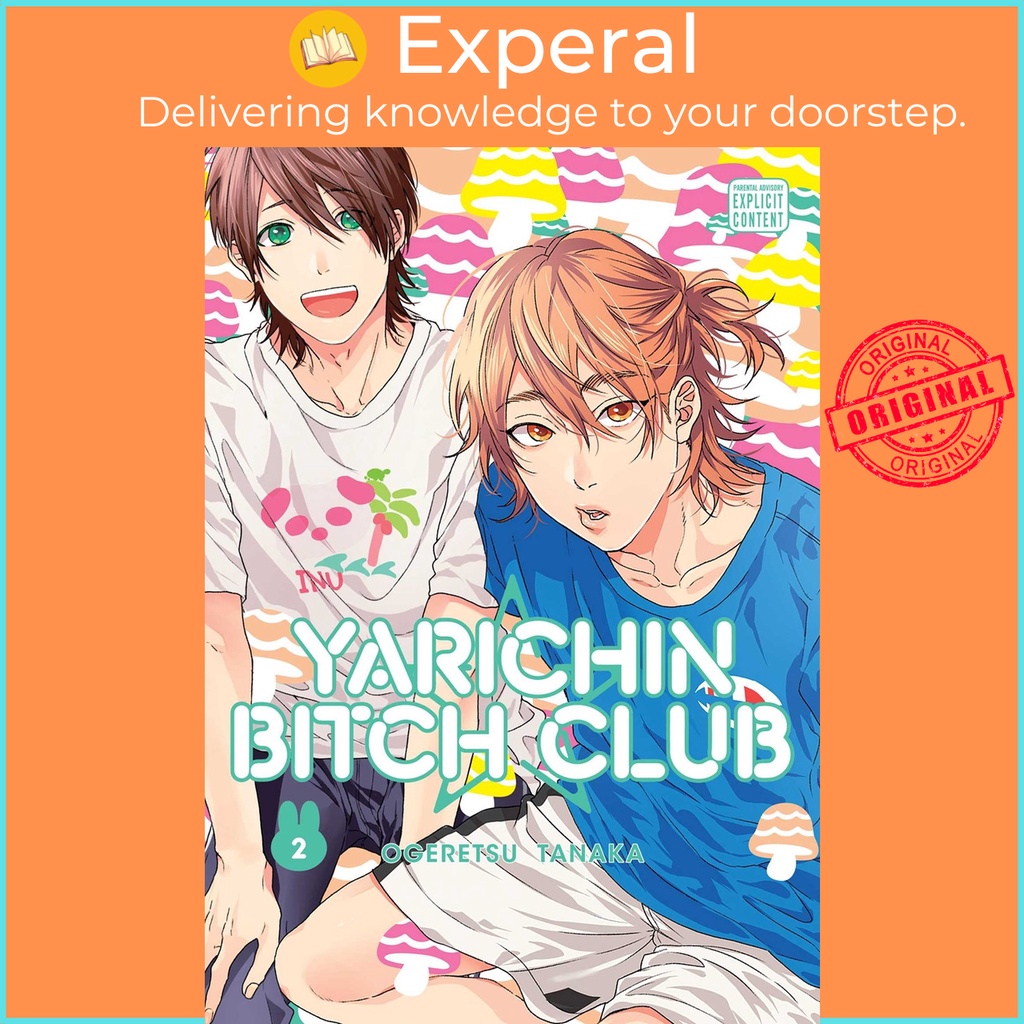 Yarichin Bitch Club, Vol. 2 โดย Ogetsu Tanaka (ฉบับสหรัฐอเมริกาปกอ่อน)